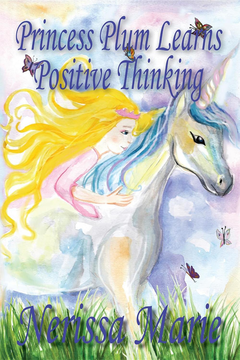 Big bigCover of Princess Plum Learns Positive Thinking (Inspirational Bedtime Story for Kids Ages 2-8, Kids Books, Bedtime Stories for Kids, Children Books, Bedtime Stories for Kids, Kids Books, Baby, Books for Kids)