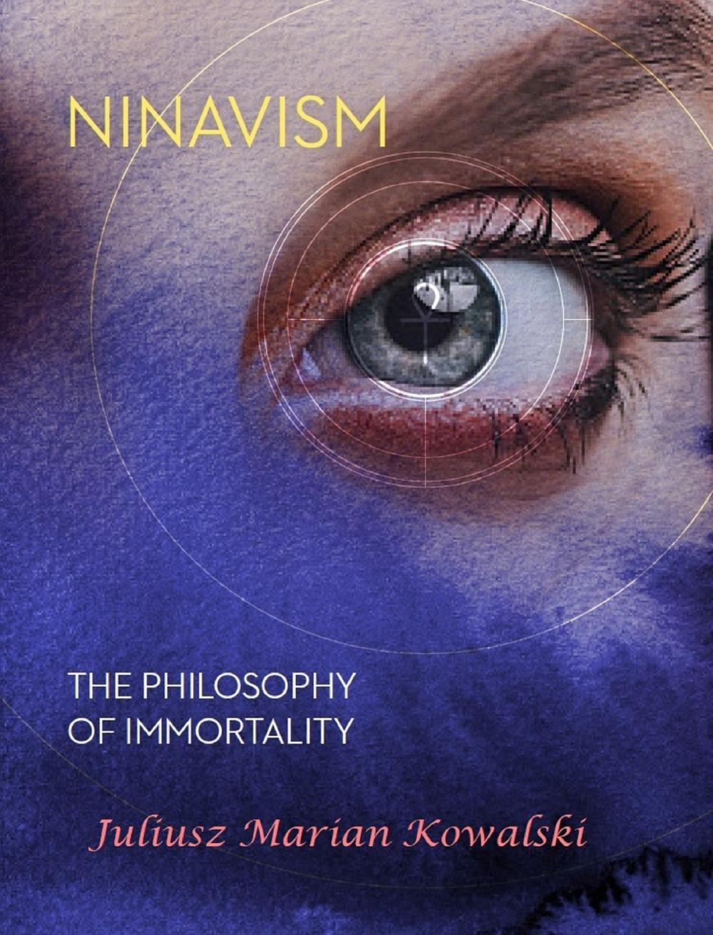 Big bigCover of Ninavism: The Philosophy of Immortality