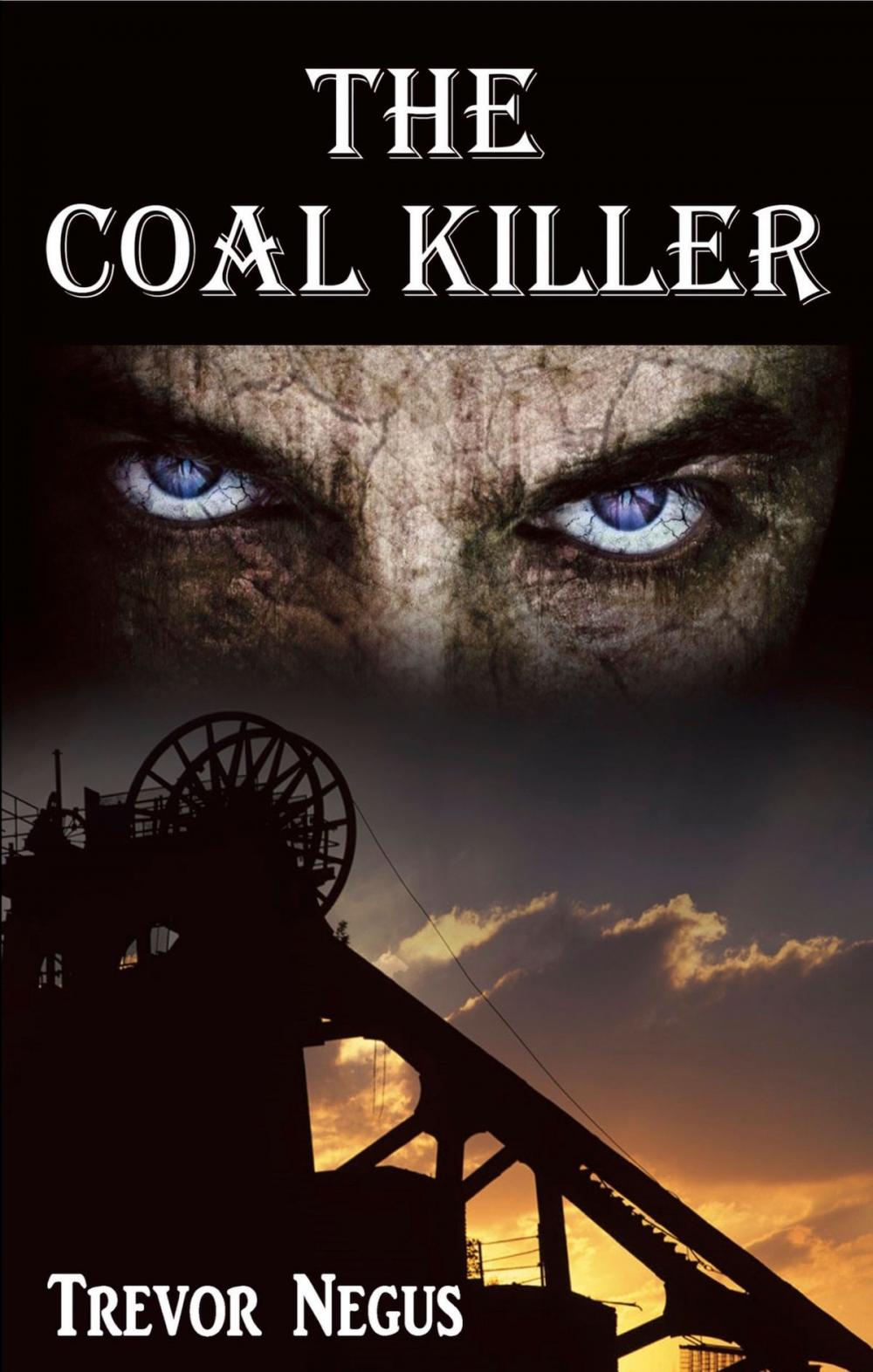 Big bigCover of The Coal Killer