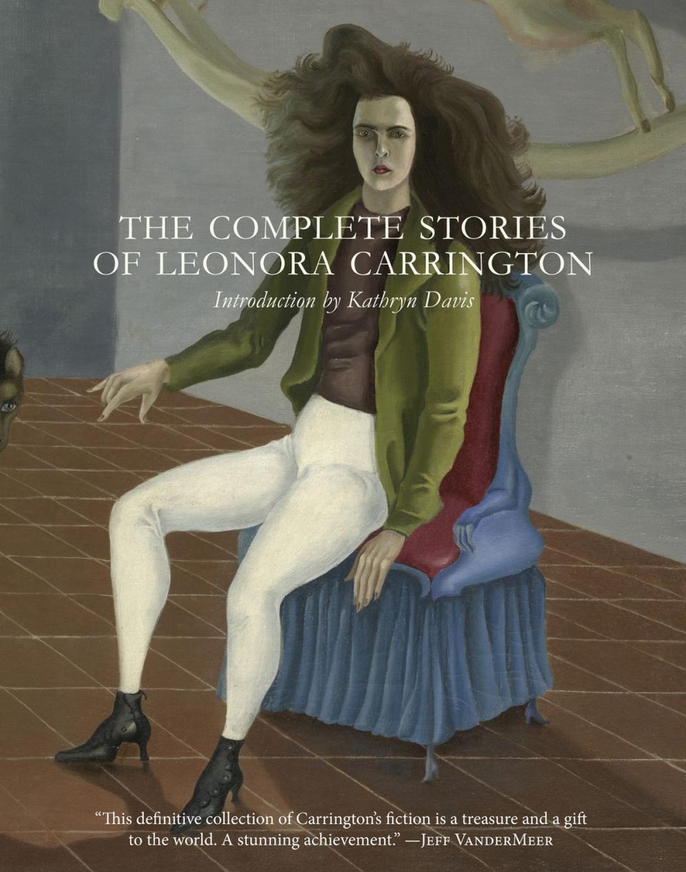 Big bigCover of The Complete Stories of Leonora Carrington