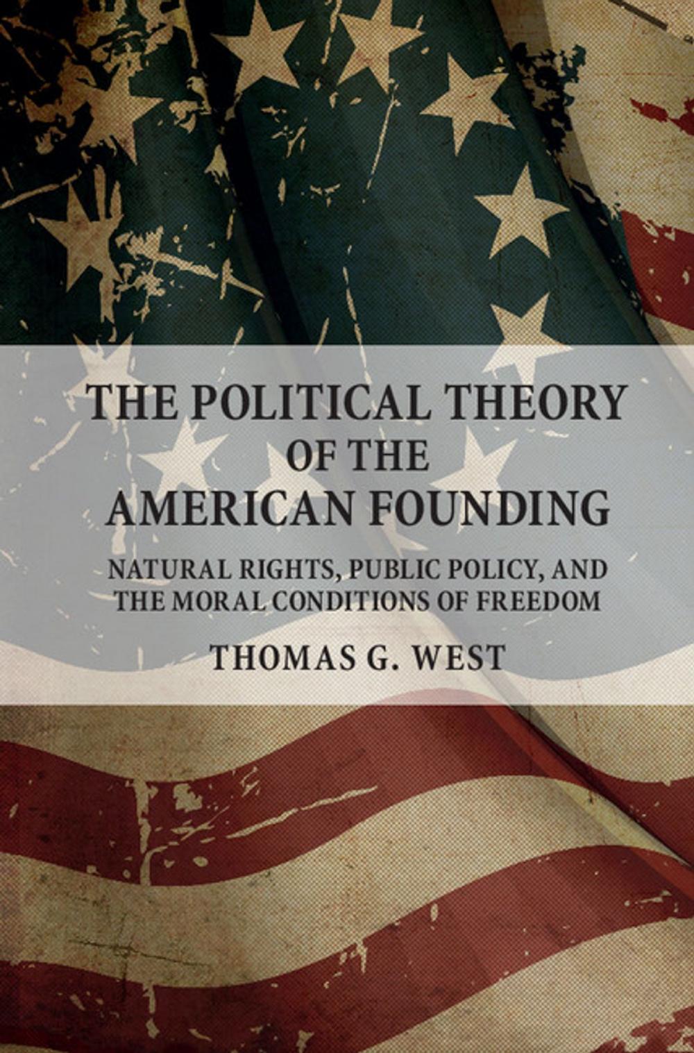 Big bigCover of The Political Theory of the American Founding