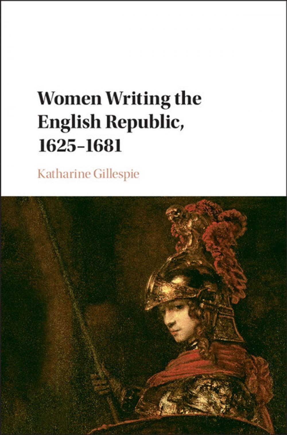 Big bigCover of Women Writing the English Republic, 1625–1681