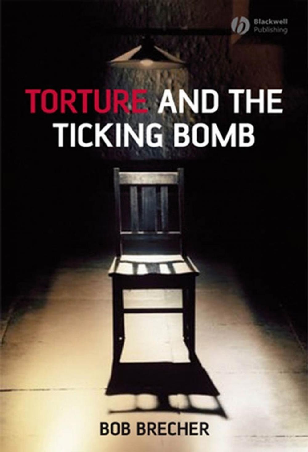 Big bigCover of Torture and the Ticking Bomb