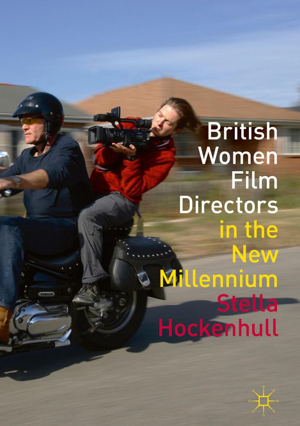 Big bigCover of British Women Film Directors in the New Millennium