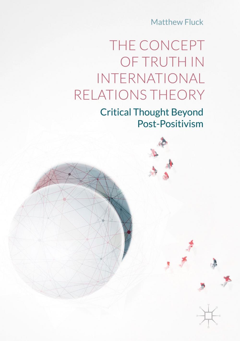 Big bigCover of The Concept of Truth in International Relations Theory