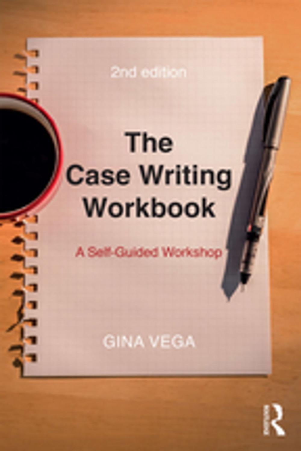 Big bigCover of The Case Writing Workbook