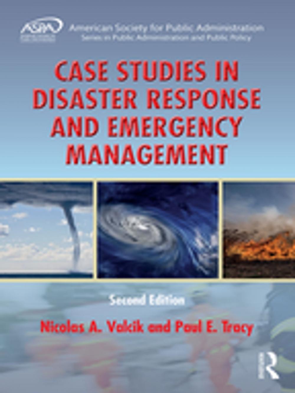 Big bigCover of Case Studies in Disaster Response and Emergency Management