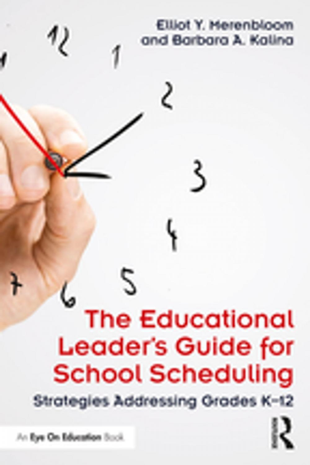 Big bigCover of The Educational Leader's Guide for School Scheduling