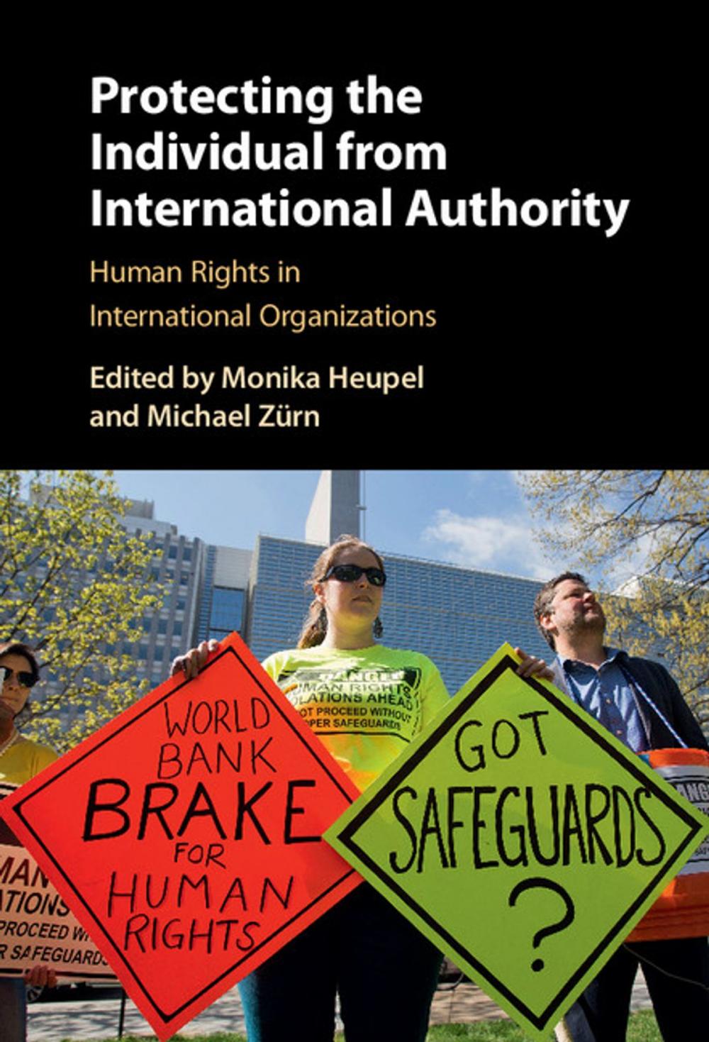 Big bigCover of Protecting the Individual from International Authority