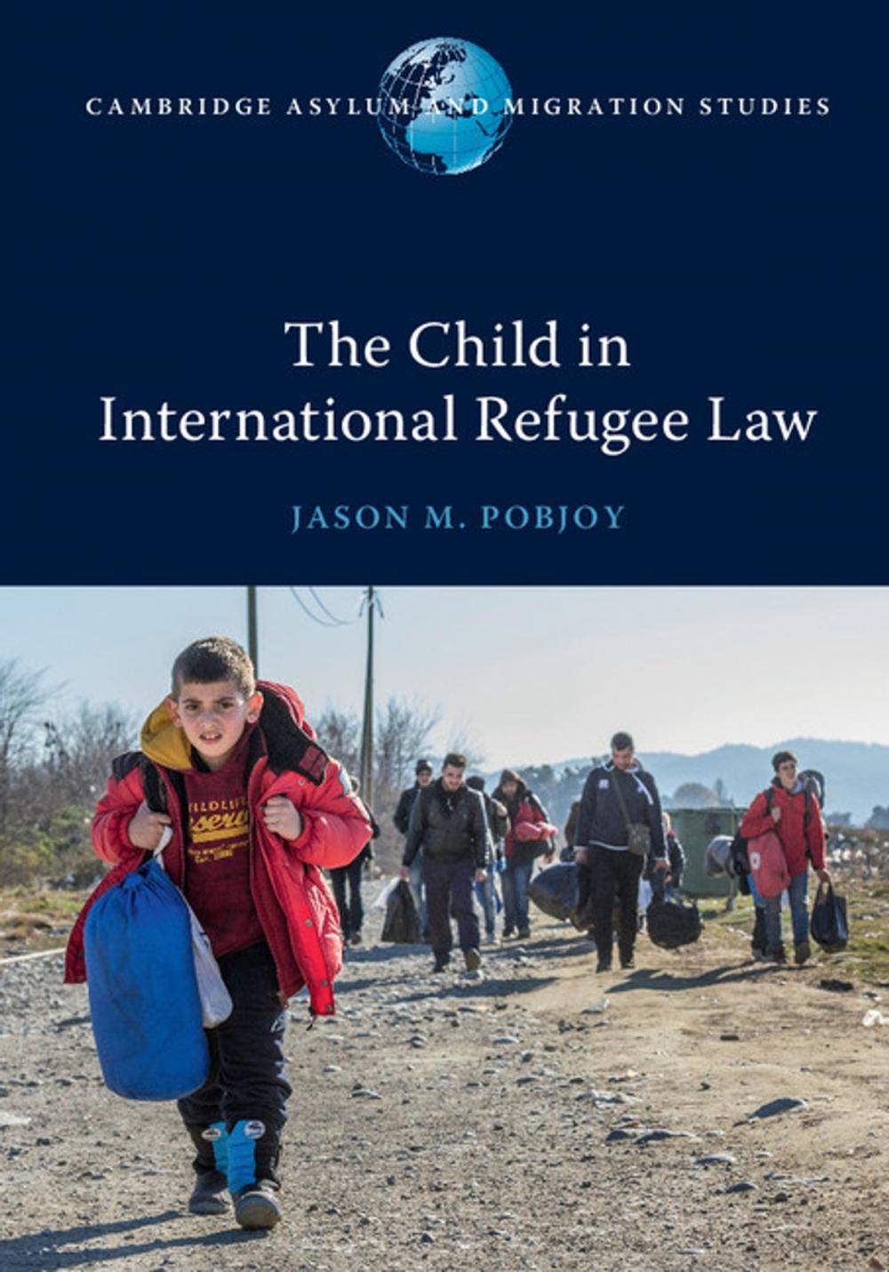 Big bigCover of The Child in International Refugee Law