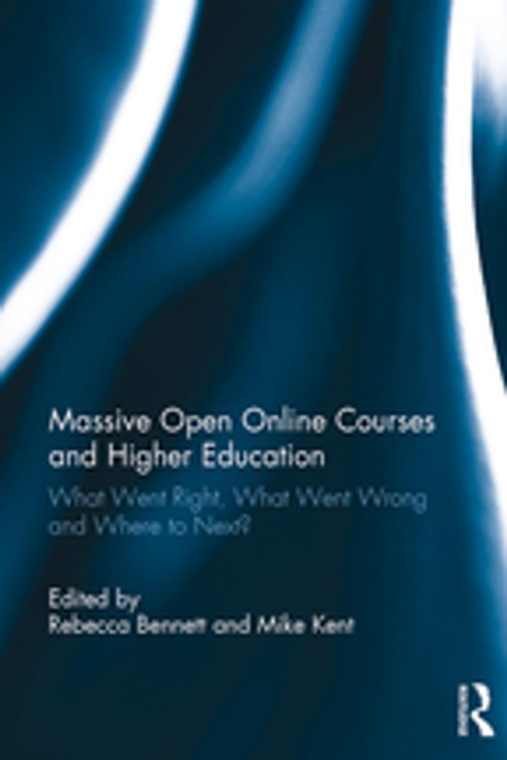 Big bigCover of Massive Open Online Courses and Higher Education