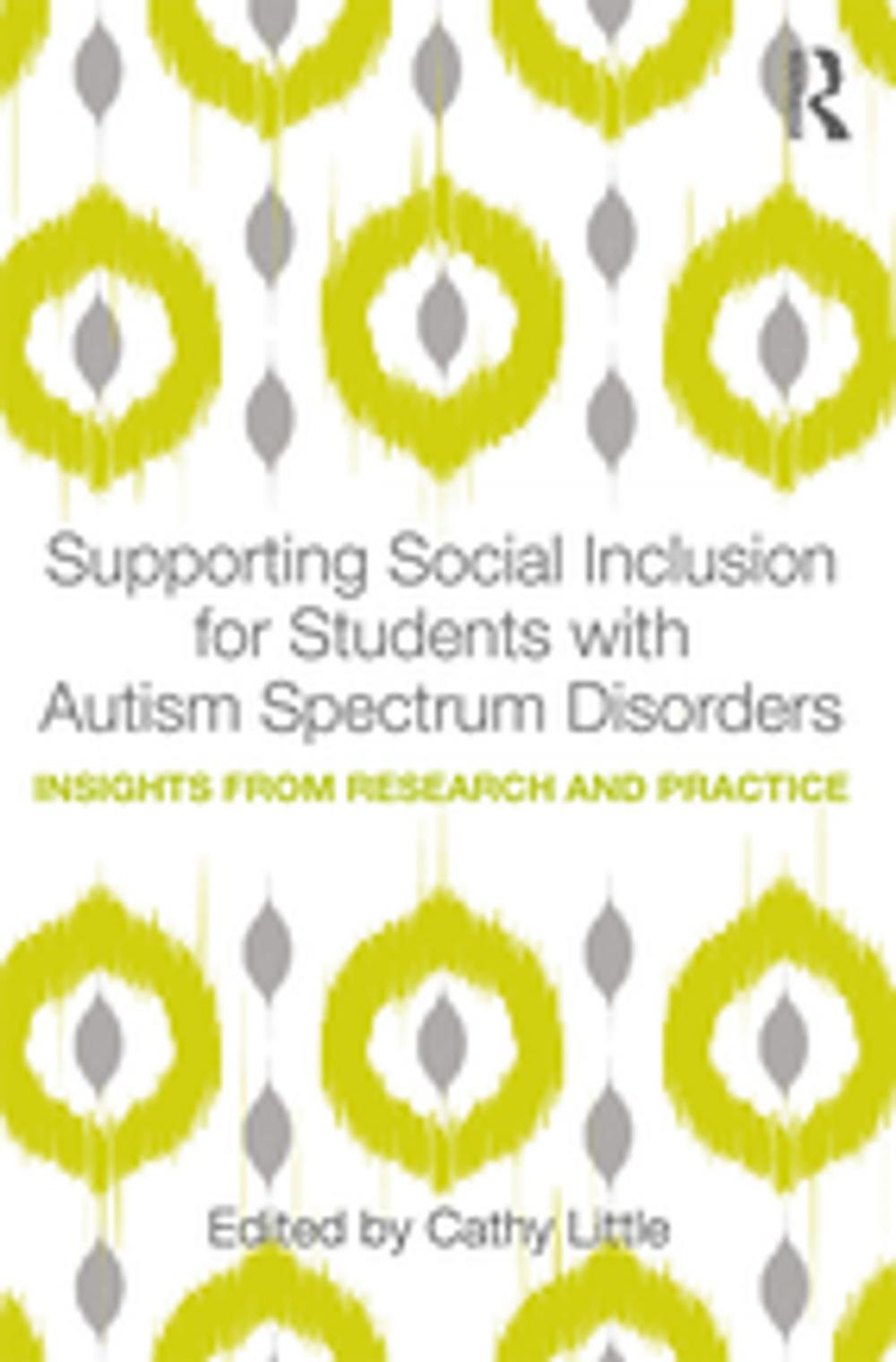 Big bigCover of Supporting Social Inclusion for Students with Autism Spectrum Disorders