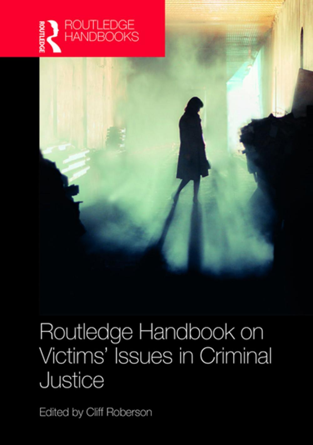 Big bigCover of Routledge Handbook on Victims' Issues in Criminal Justice