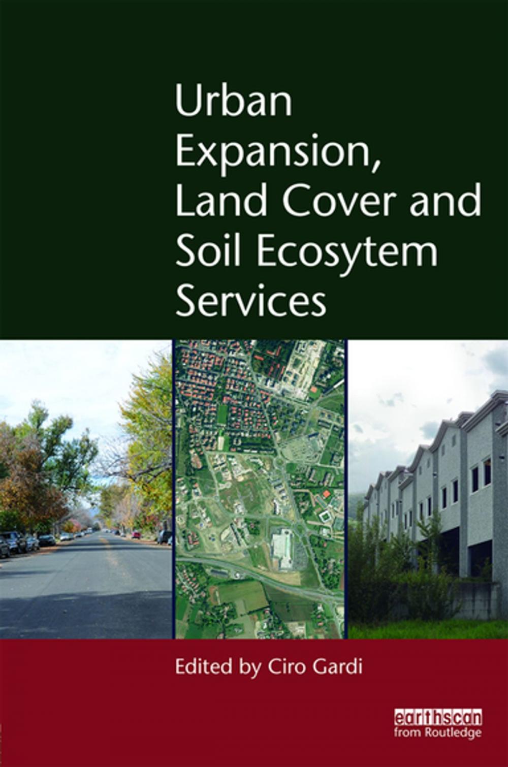 Big bigCover of Urban Expansion, Land Cover and Soil Ecosystem Services