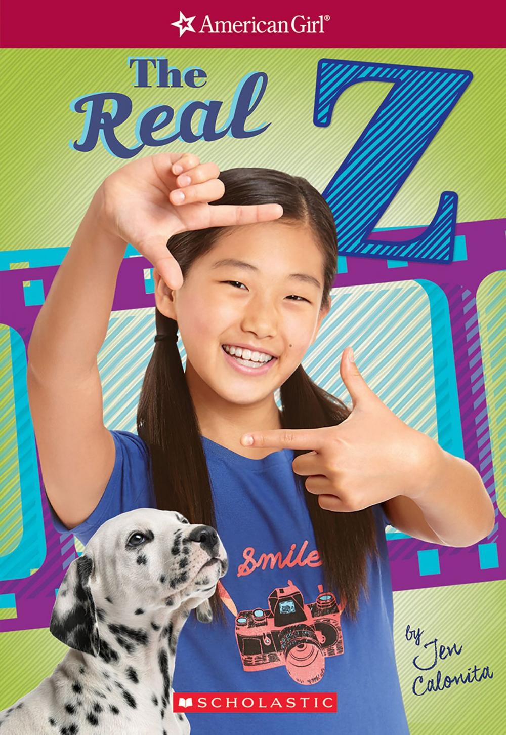 Big bigCover of The Real Z (American Girl: Z Yang, Book 1)