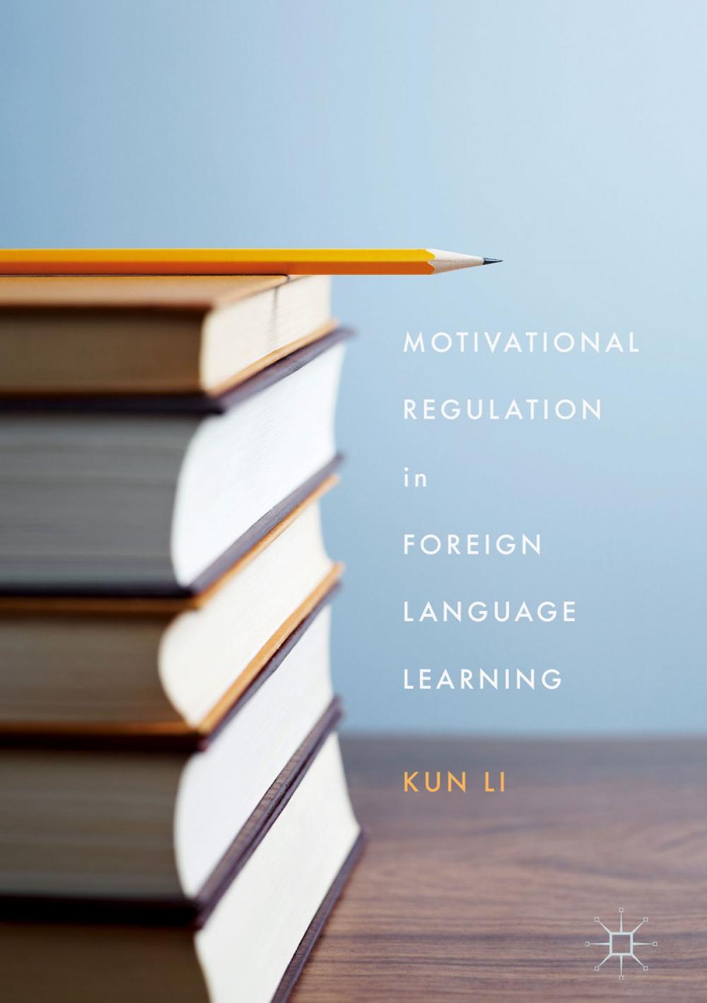 Big bigCover of Motivational Regulation in Foreign Language Learning