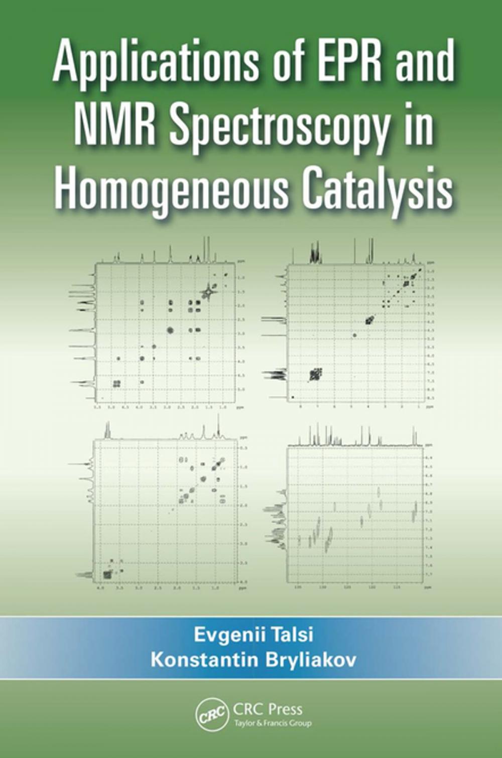 Big bigCover of Applications of EPR and NMR Spectroscopy in Homogeneous Catalysis