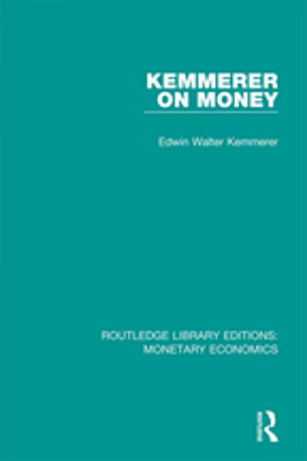 Big bigCover of Kemmerer on Money