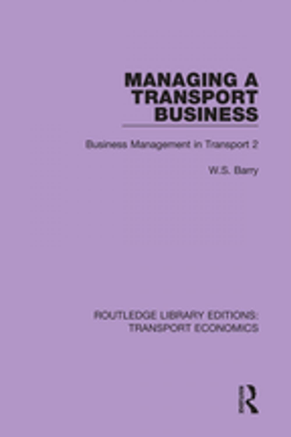 Big bigCover of Managing a Transport Business