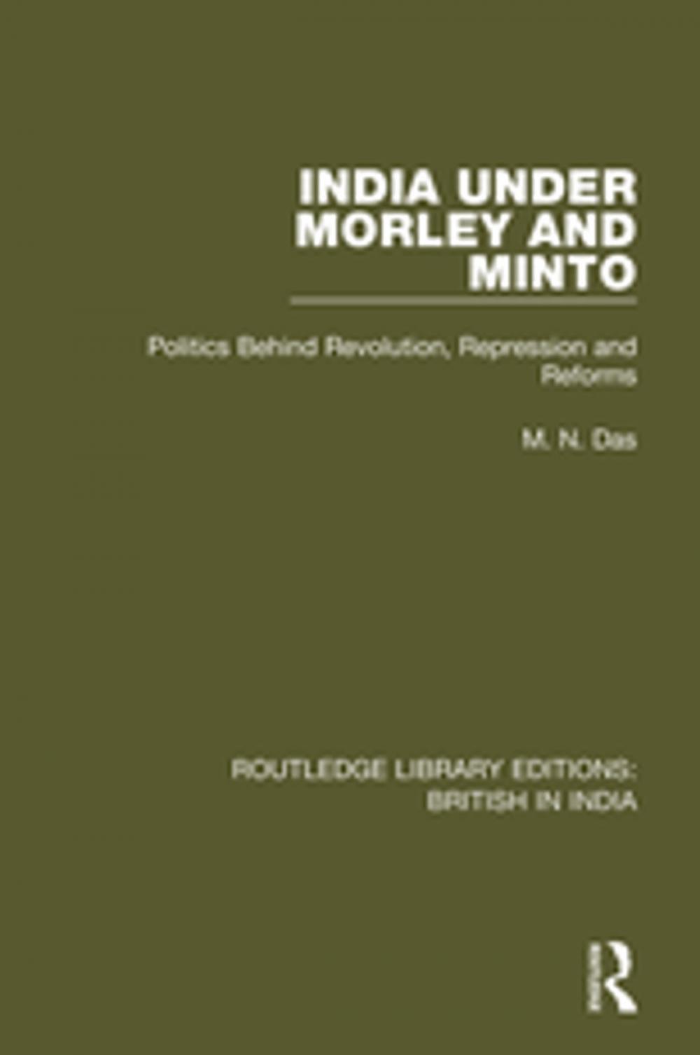 Big bigCover of India Under Morley and Minto