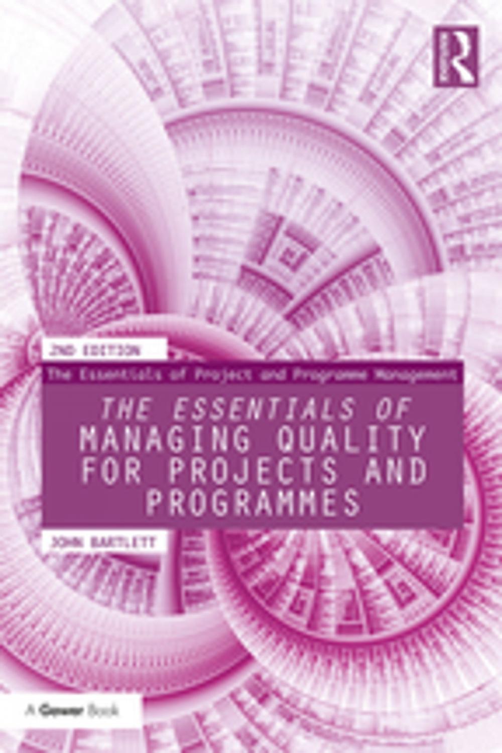 Big bigCover of The Essentials of Managing Quality for Projects and Programmes