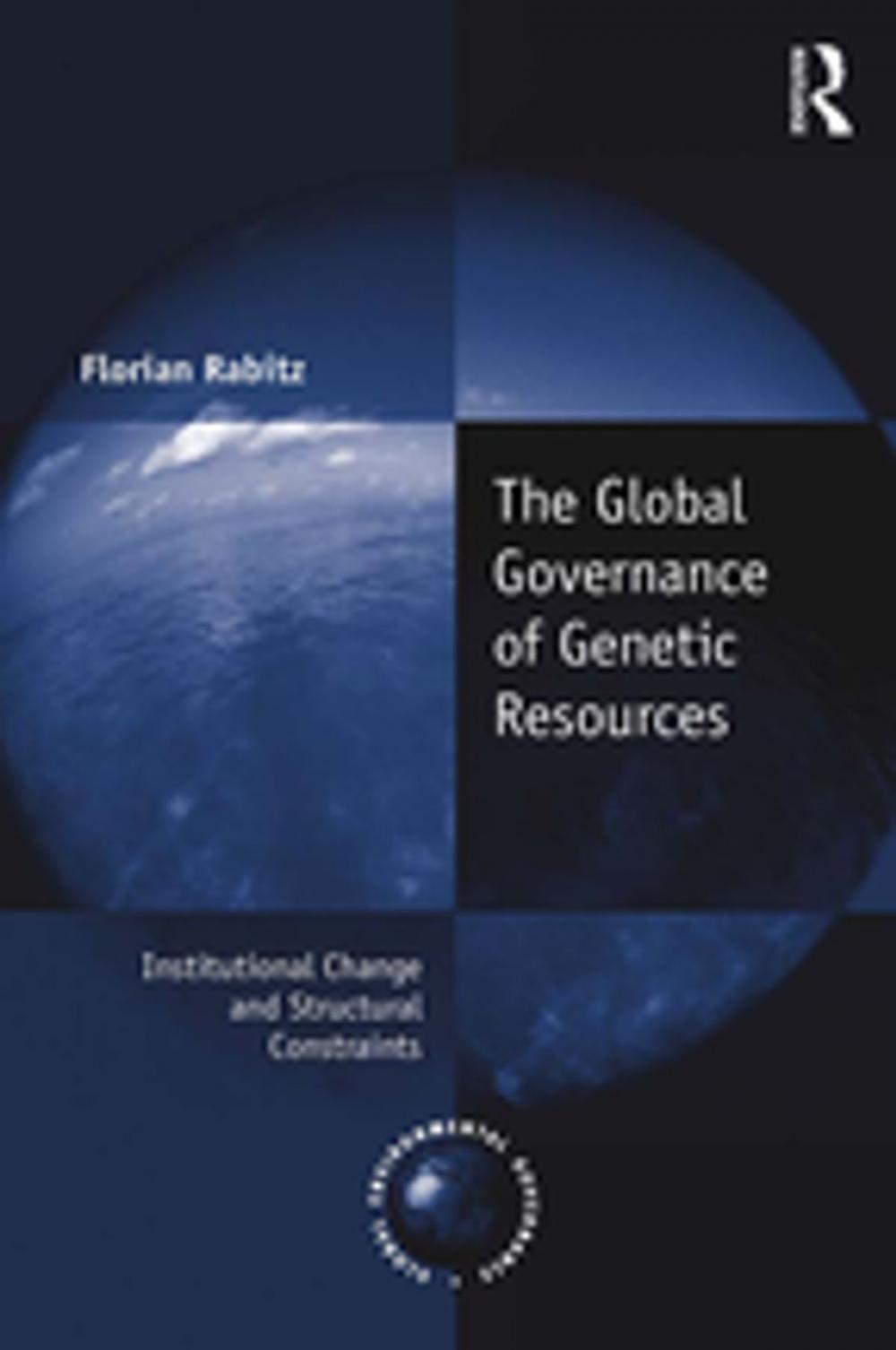 Big bigCover of The Global Governance of Genetic Resources