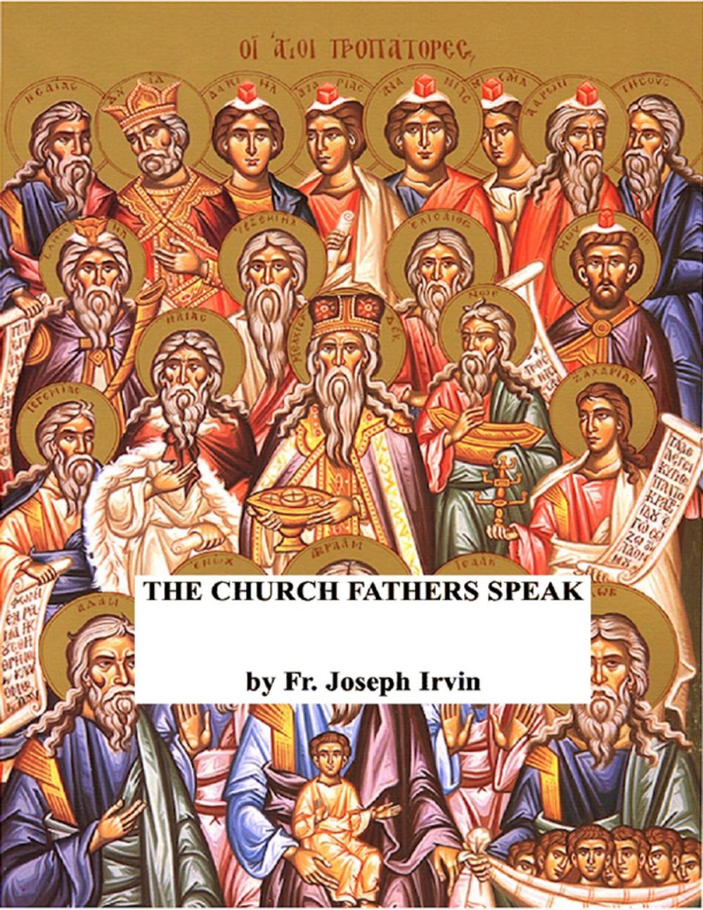 Big bigCover of The Church Fathers Speak