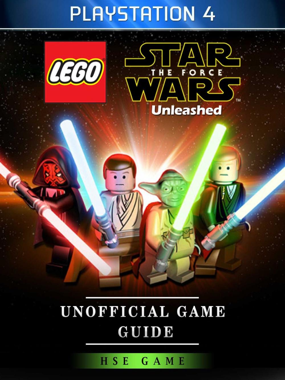 Big bigCover of Lego Star Wars The Force Unleashed PlayStation 4 Unofficial Game Guide