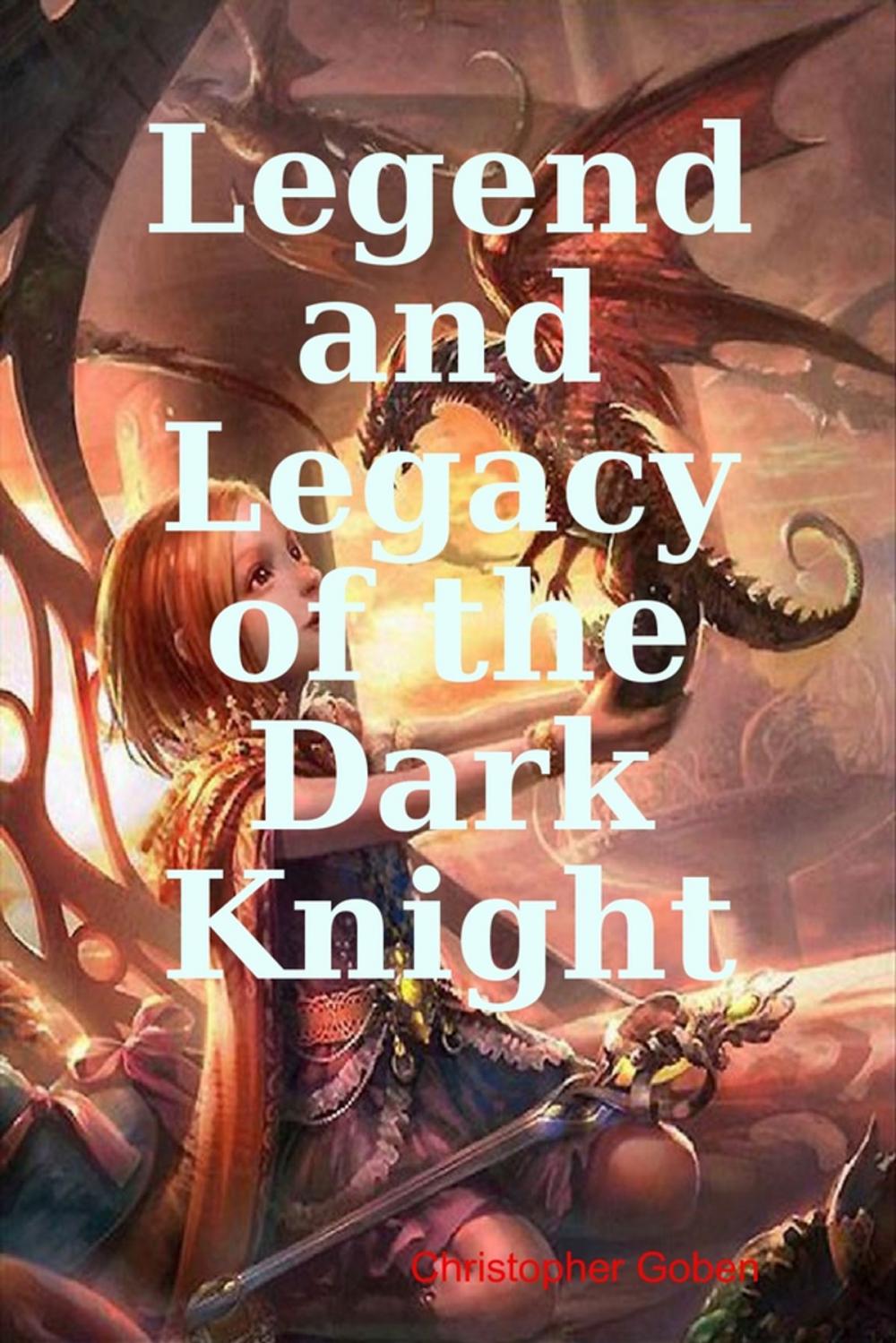 Big bigCover of Legend and Legacy of the Dark Knight