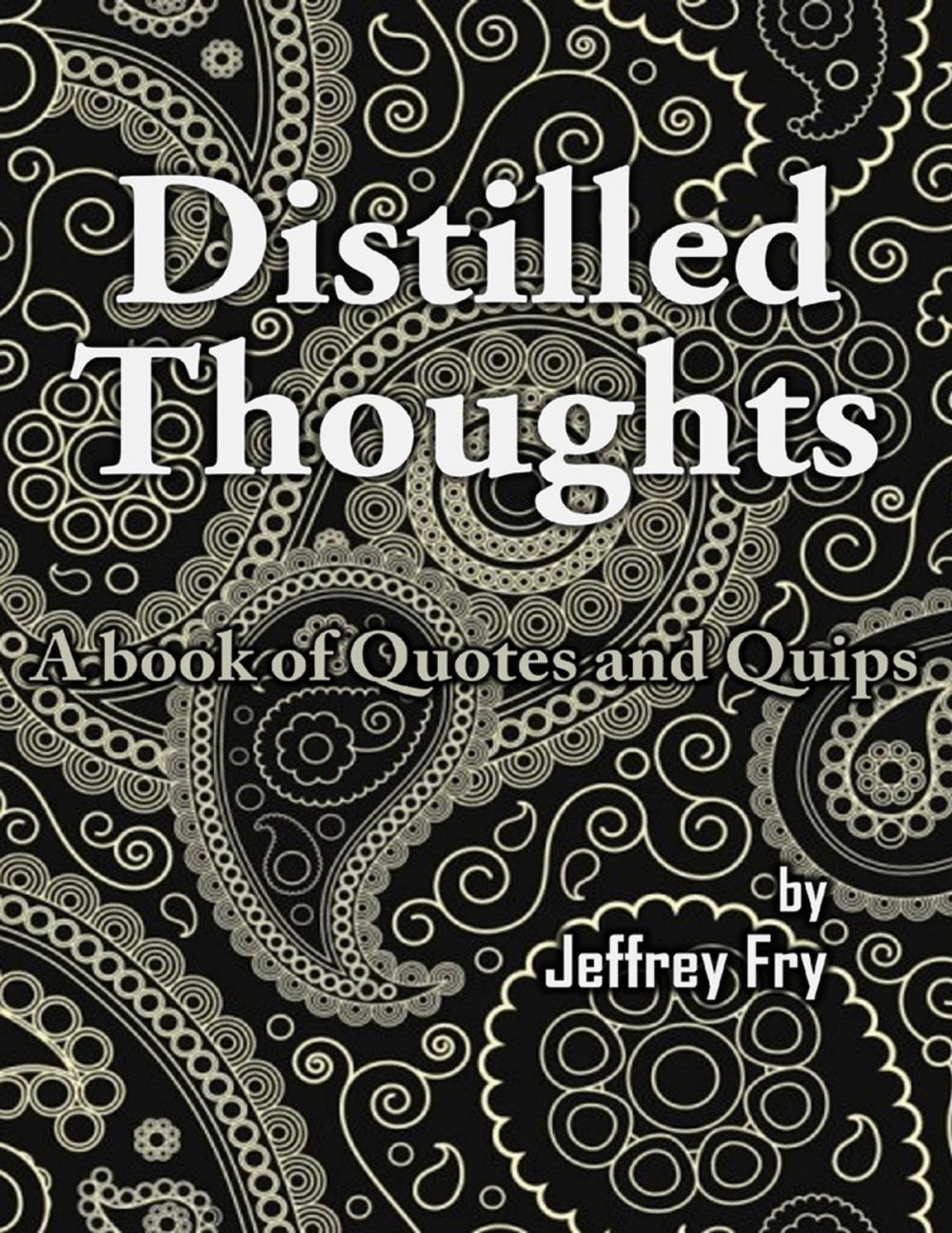 Big bigCover of Distilled Thoughts