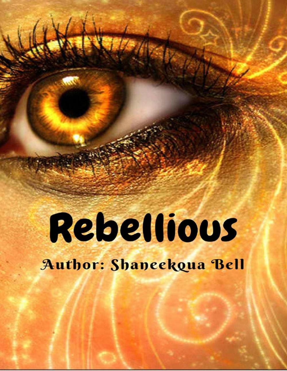 Big bigCover of Rebellious