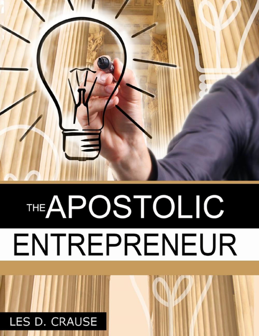 Big bigCover of The Apostolic Entrepreneur