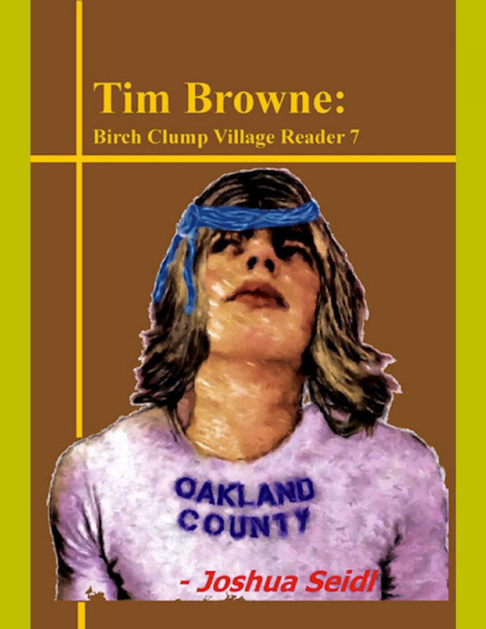 Big bigCover of Tim Browne: Birch Clump Village Reader 7