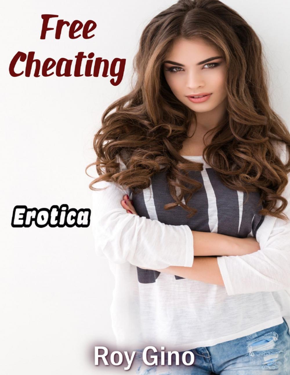 Big bigCover of Erotica: Free Cheating