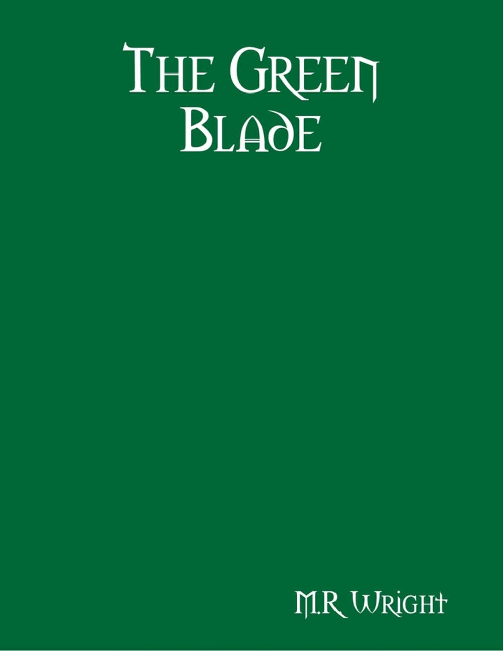 Big bigCover of The Green Blade