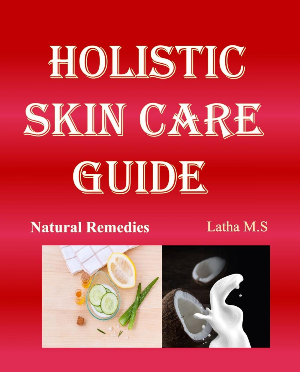 Big bigCover of Holistic Skin Care Guide