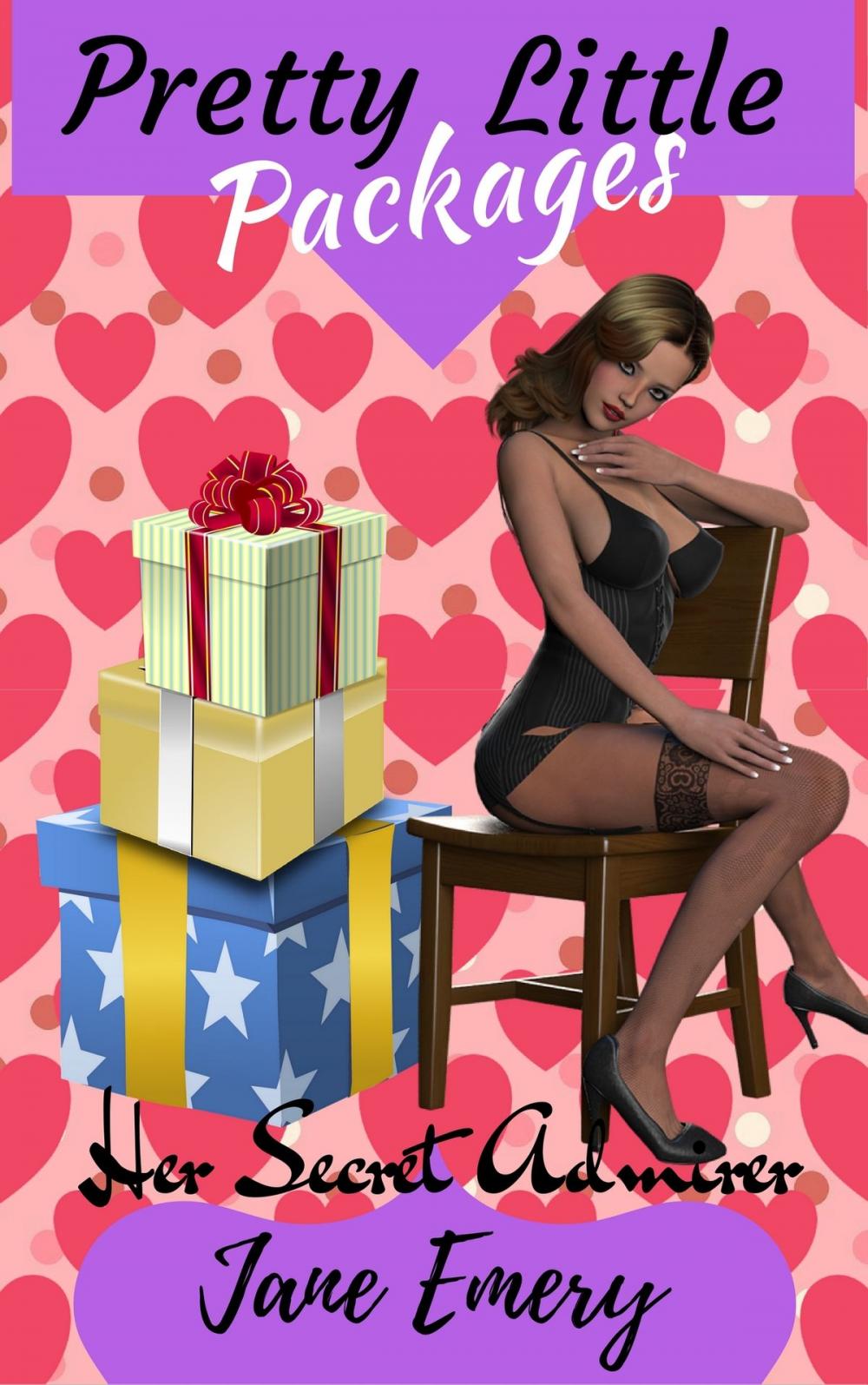 Big bigCover of Pretty Little Packages: Her Secret Admirer