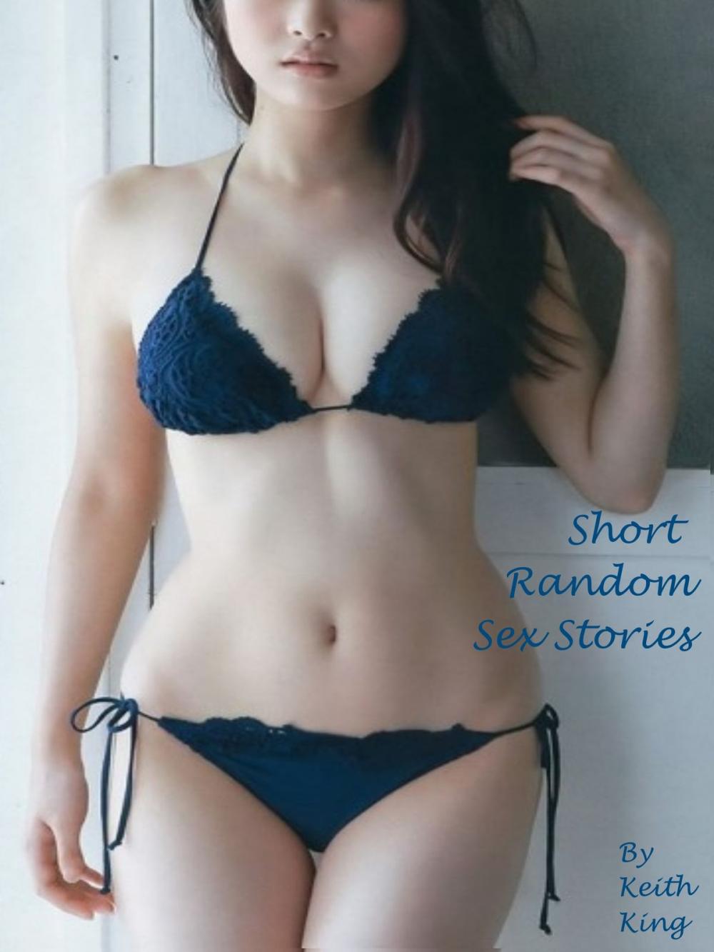 Big bigCover of Short Random Sex Stories