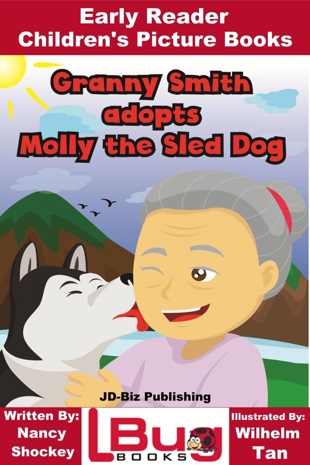 Big bigCover of Granny Smith adopts Molly the Sled Dog: Early Reader - Children's Picture Books