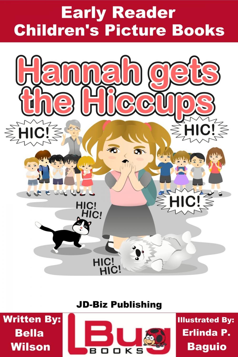 Big bigCover of Hannah gets the Hiccups: Early Reader - Children's Picture Books