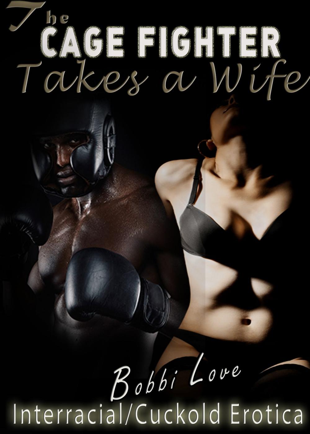 Big bigCover of The Cage Fighter Takes a Wife