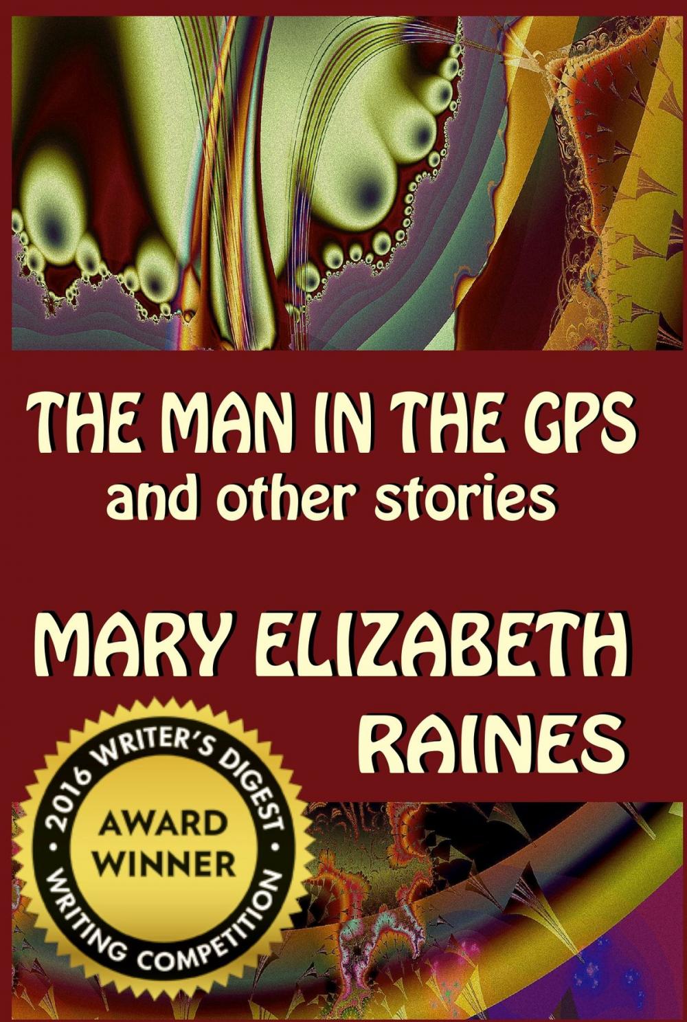 Big bigCover of The Man in the GPS and Other Stories