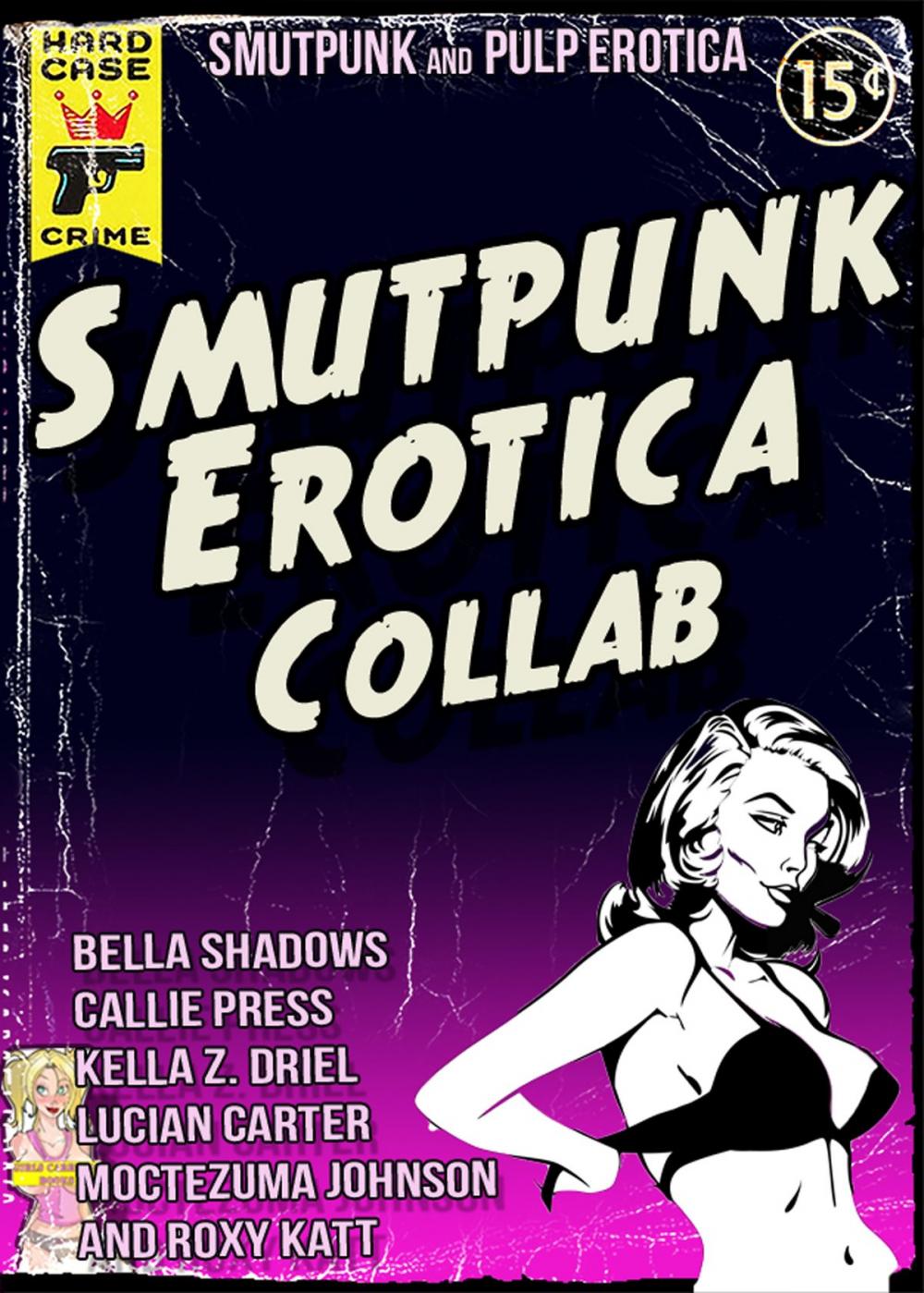 Big bigCover of Smutpunk Erotica Collab