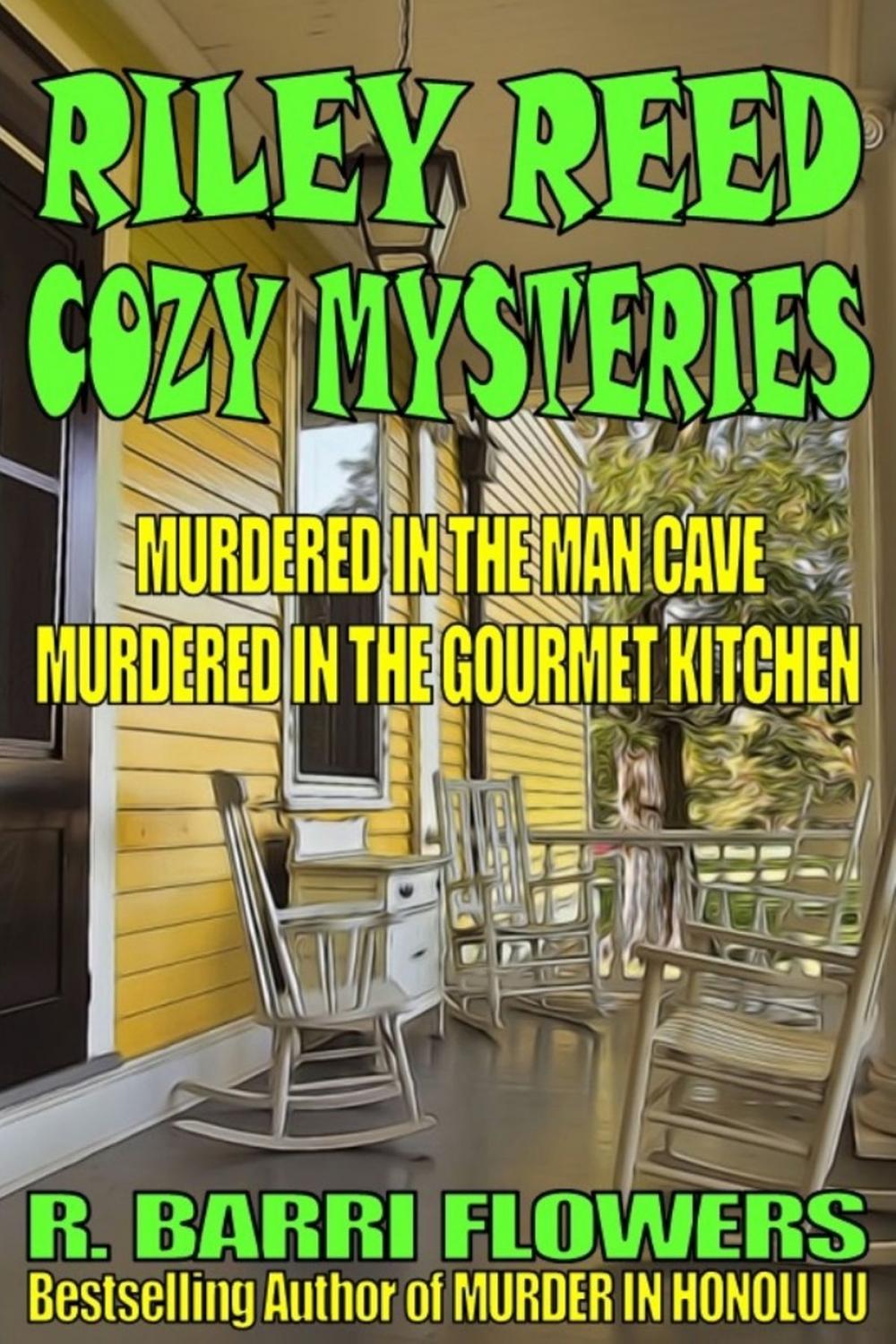 Big bigCover of Riley Reed Cozy Mysteries Bundle: Murdered in the Man Cave\Murdered in the Gourmet Kitchen