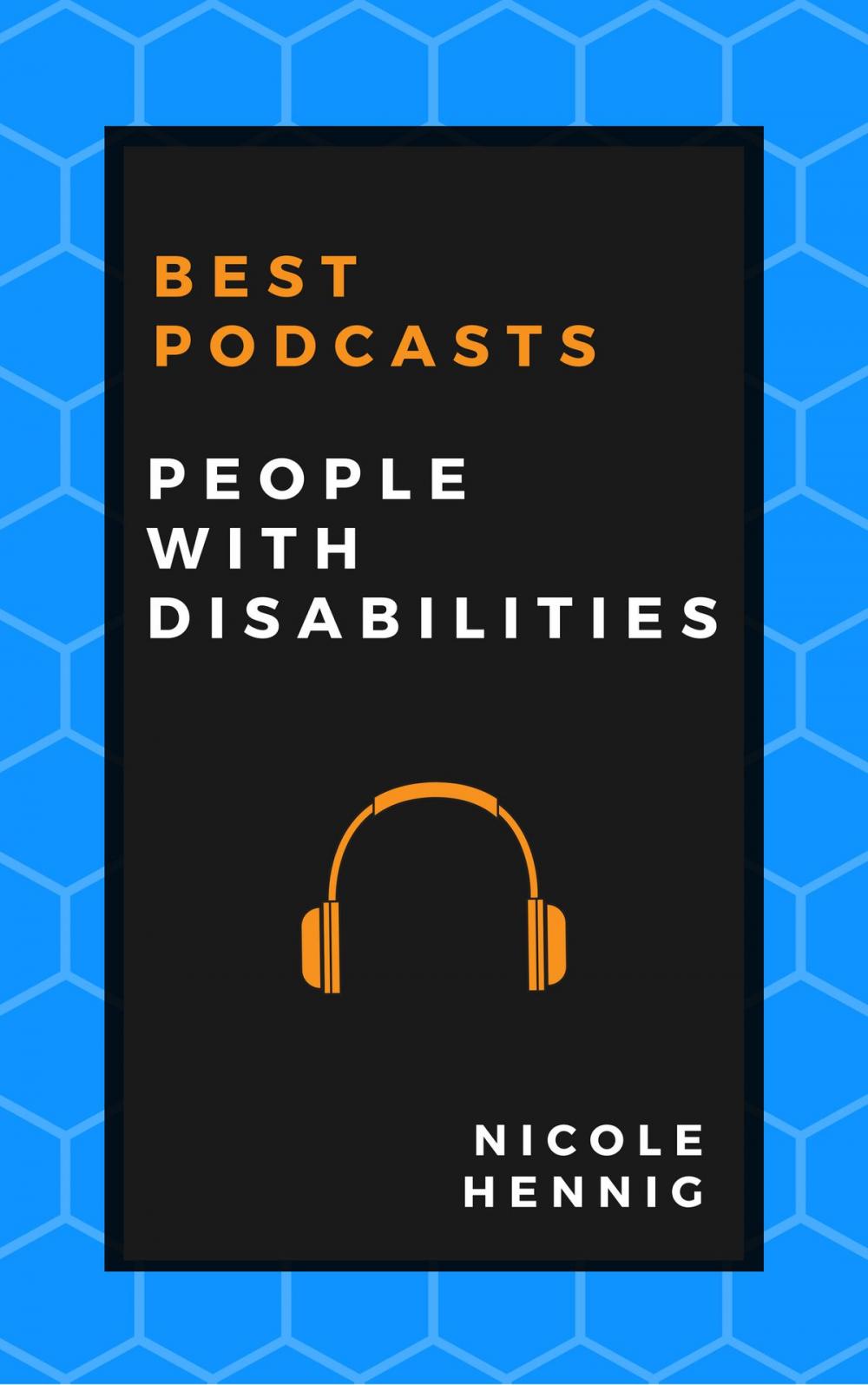 Big bigCover of Best Podcasts: People with Disabilities