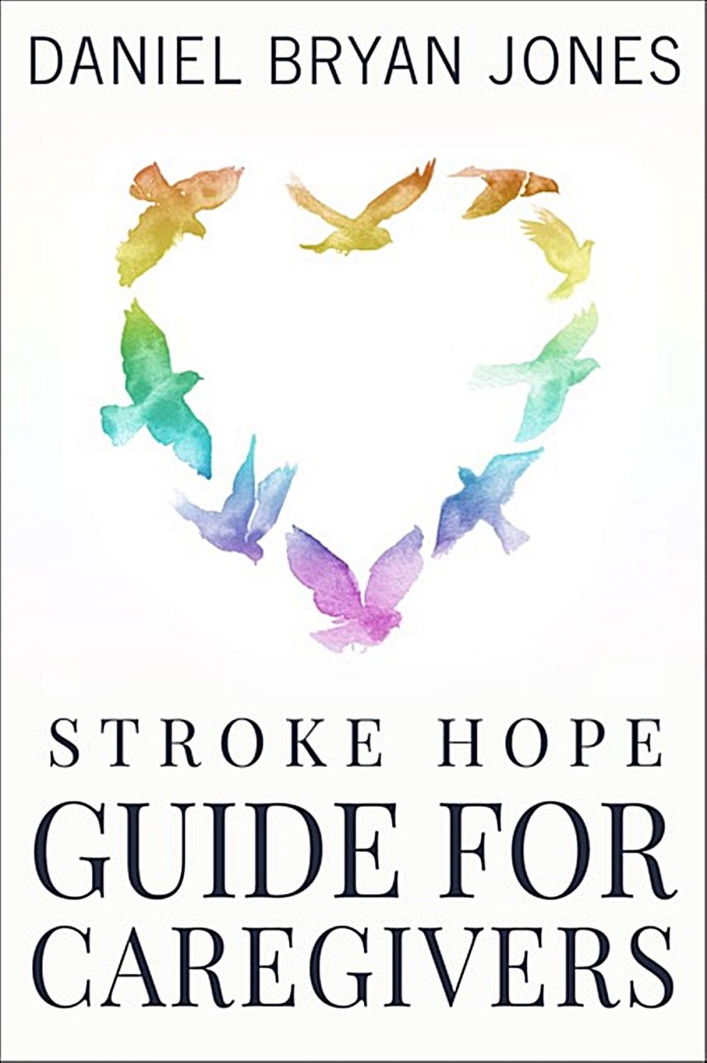 Big bigCover of Stroke Hope Guide for Caregivers