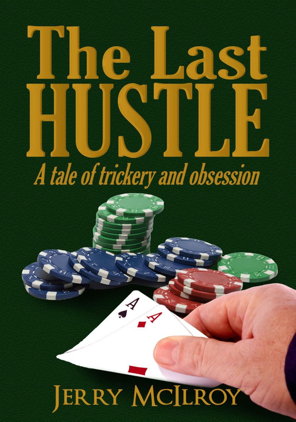 Big bigCover of The Last Hustle