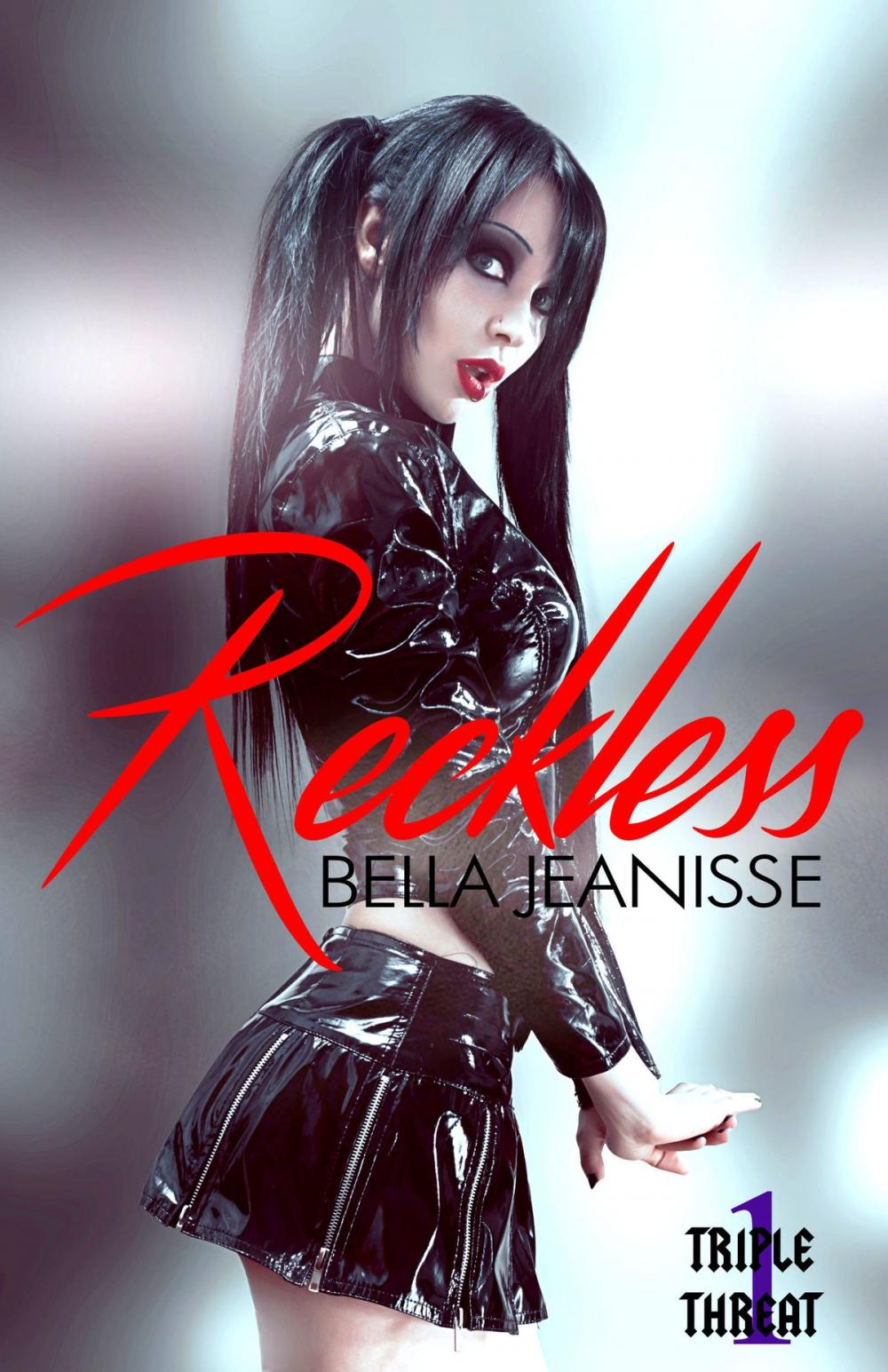 Big bigCover of Reckless: Triple Threat Book 1