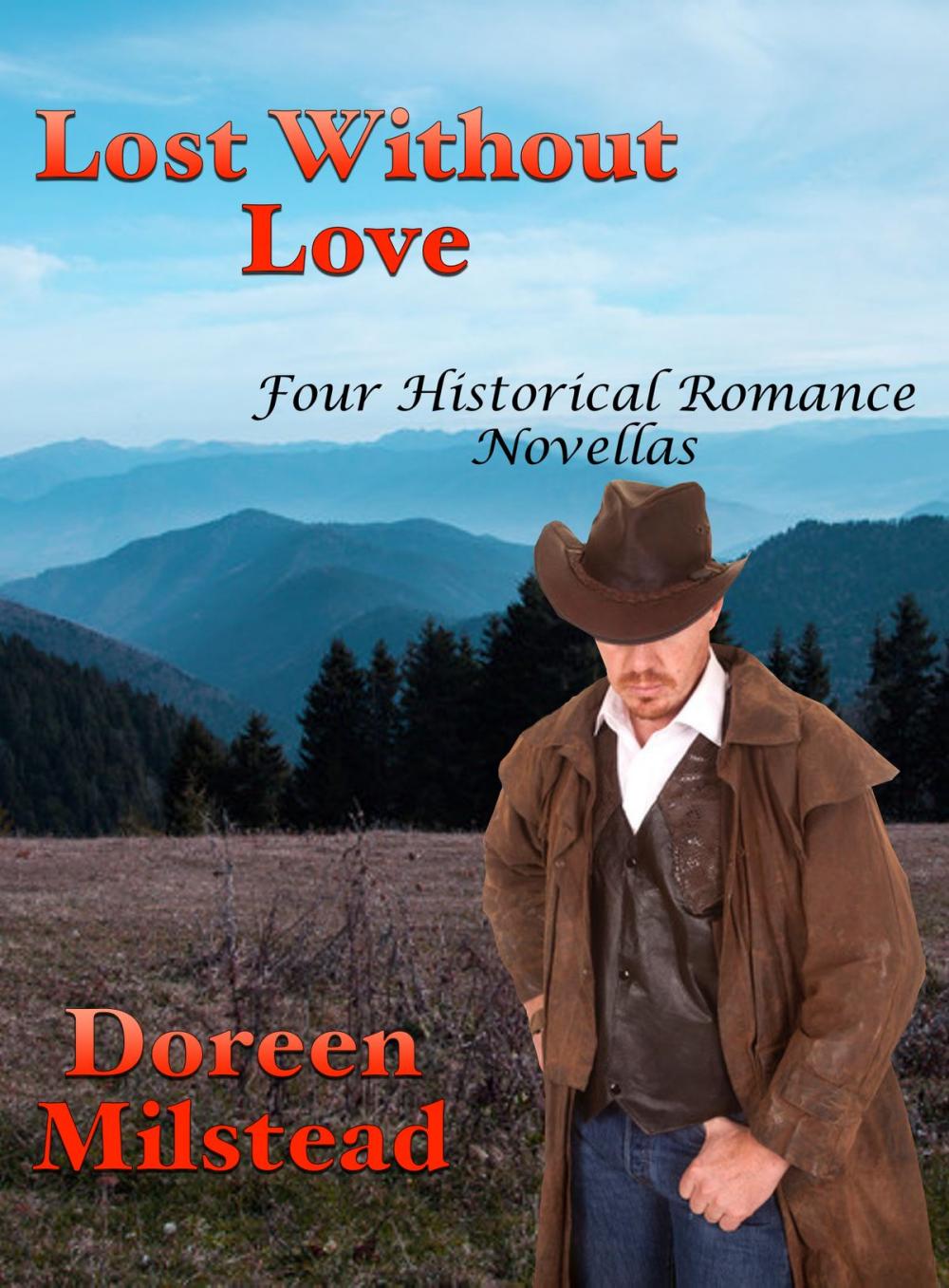 Big bigCover of Lost Without Love: Four Historical Romance Novellas