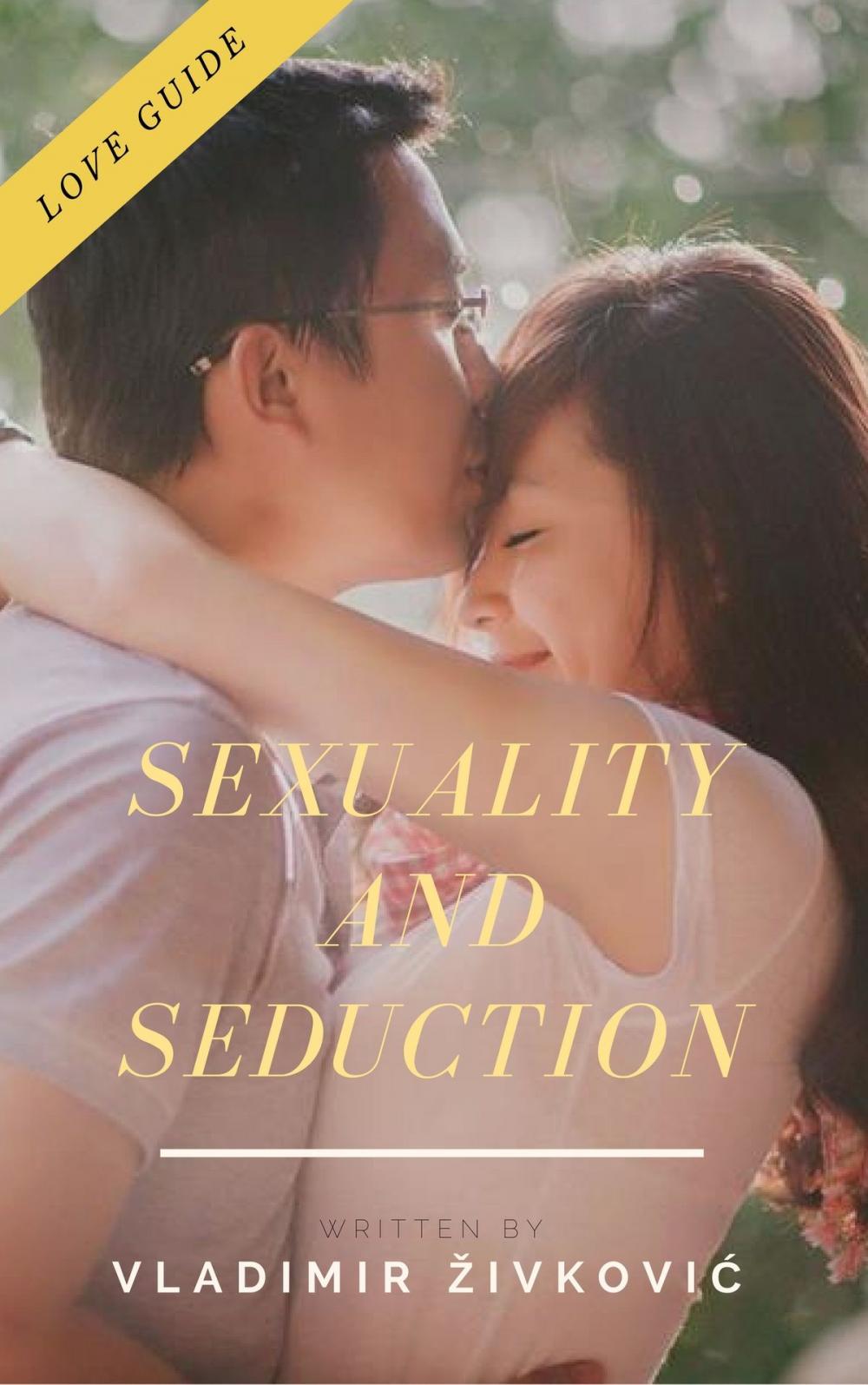 Big bigCover of Sexuality and Seduction